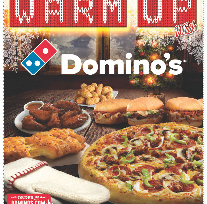 Warm up With Domino’s